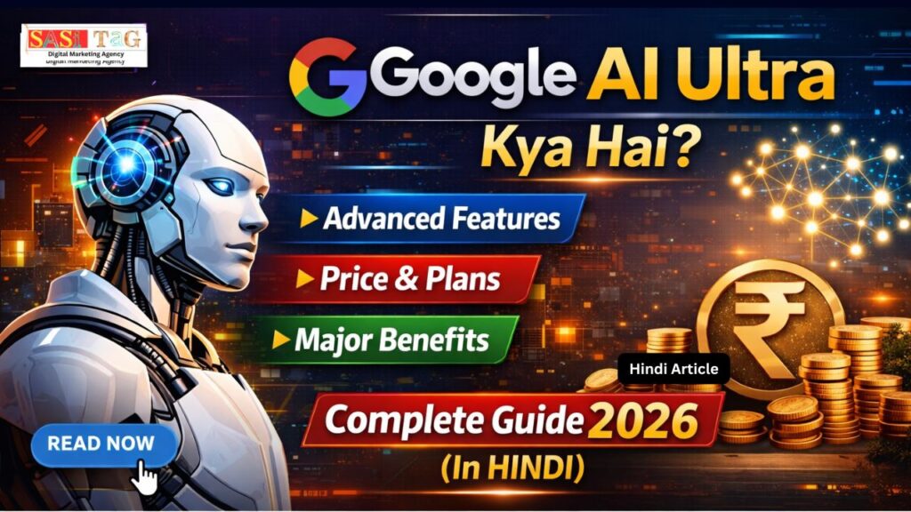 Google AI Ultra Kya Hai?