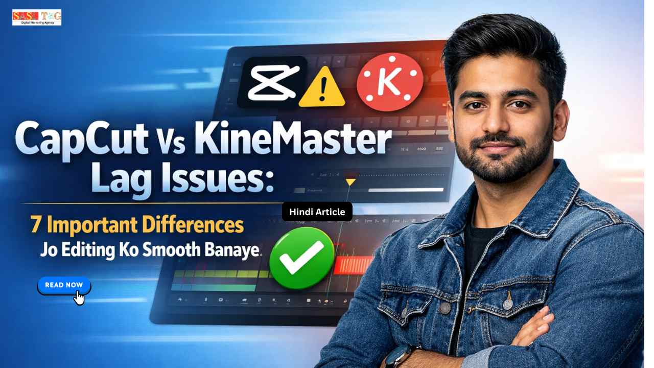 CapCut Vs KineMaster Lag Issues